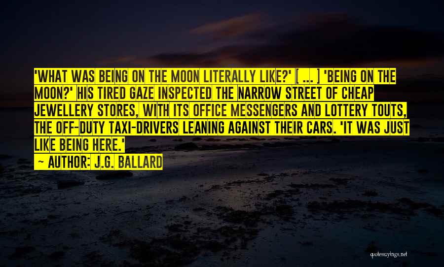 Being The Moon Quotes By J.G. Ballard