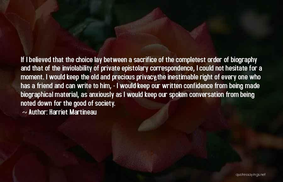 Being The One For Him Quotes By Harriet Martineau