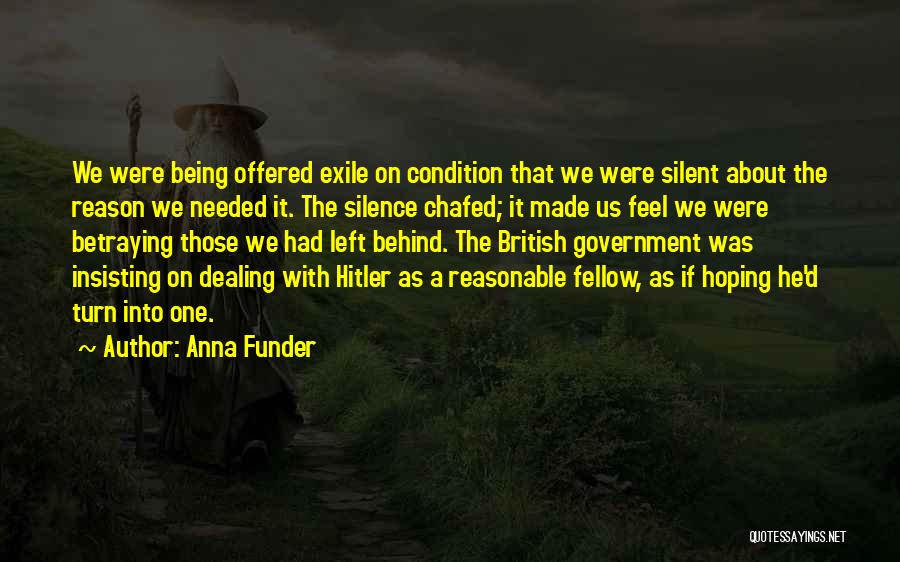 Being The One Left Behind Quotes By Anna Funder