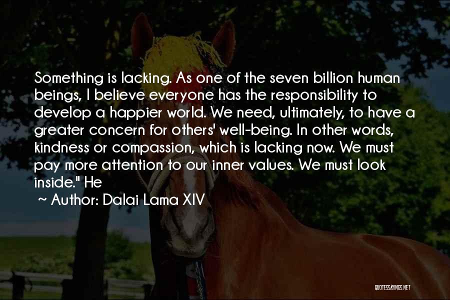 Being The One Quotes By Dalai Lama XIV