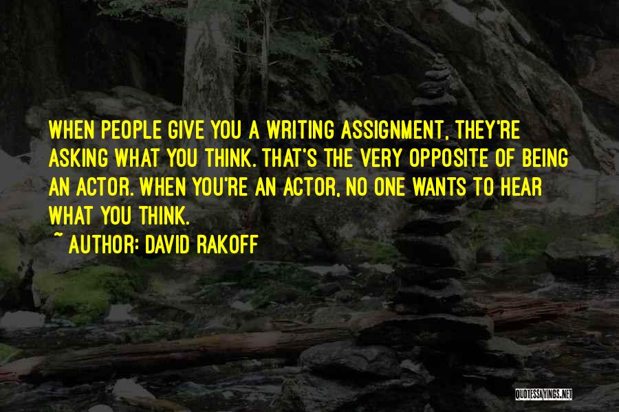 Being The One Quotes By David Rakoff