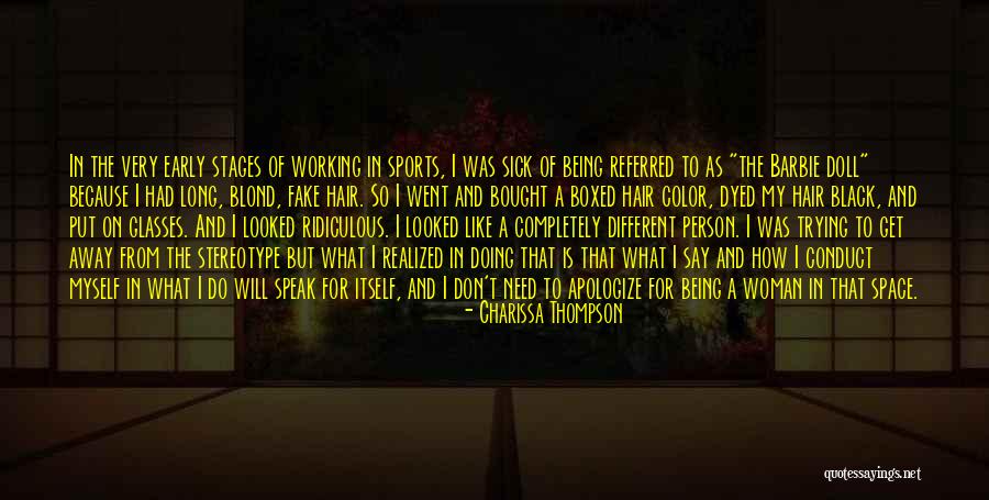 Being The One That Got Away Quotes By Charissa Thompson Being The One That Got Away Quotes By Charissa Thompson