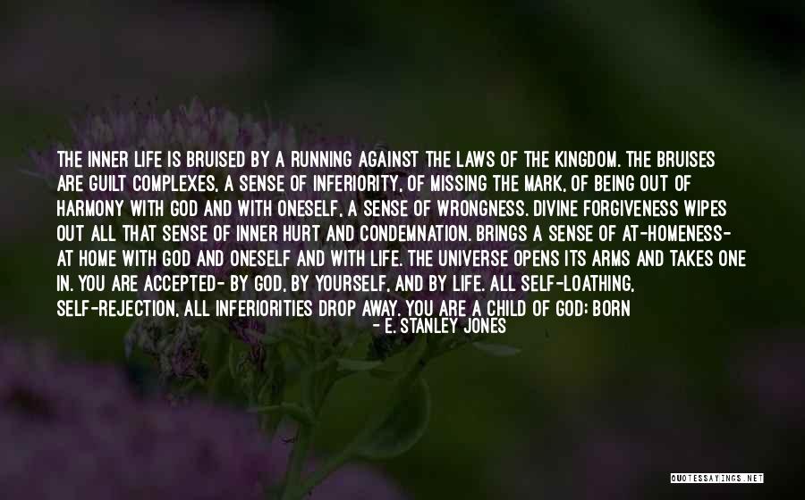 Being The One That Got Away Quotes By E. Stanley Jones Being The One That Got Away Quotes By E. Stanley Jones
