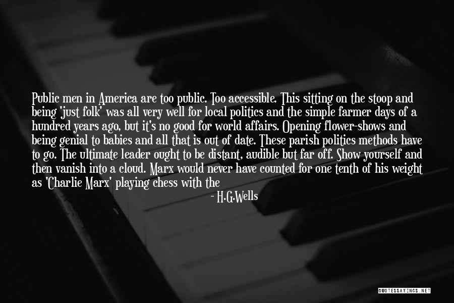 Being The One That Got Away Quotes By H.G.Wells Being The One That Got Away Quotes By H.G.Wells