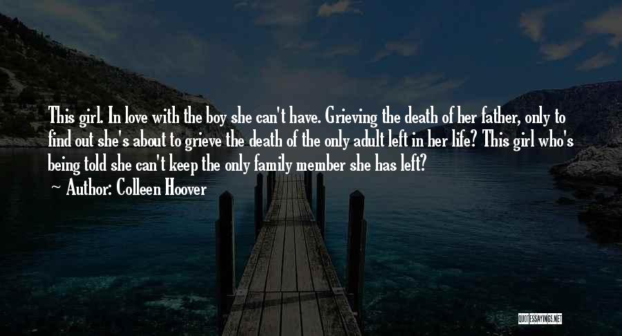 Being The Only Boy In The Family Quotes By Colleen Hoover