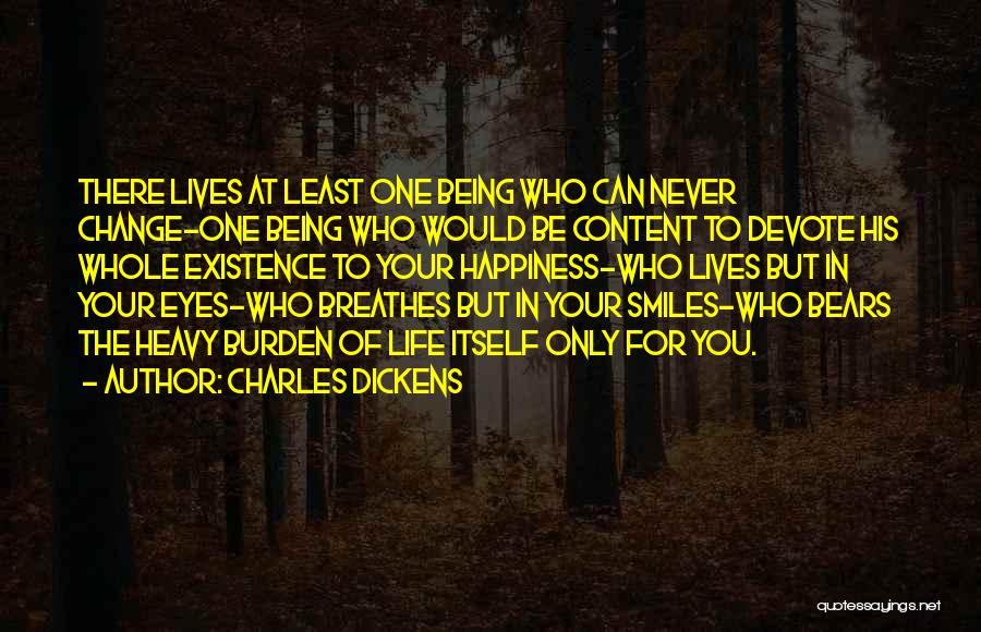 Being The Only One In Love Quotes By Charles Dickens