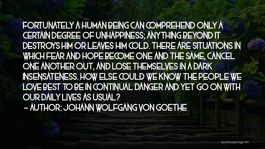 Being The Only One In Love Quotes By Johann Wolfgang Von Goethe