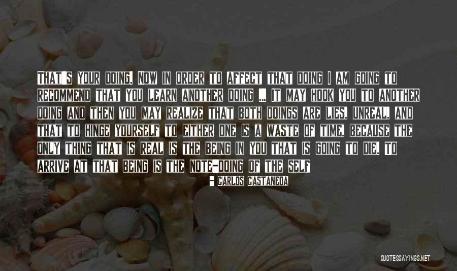 Being The Only One Quotes By Carlos Castaneda Being The Only One Quotes By Carlos Castaneda