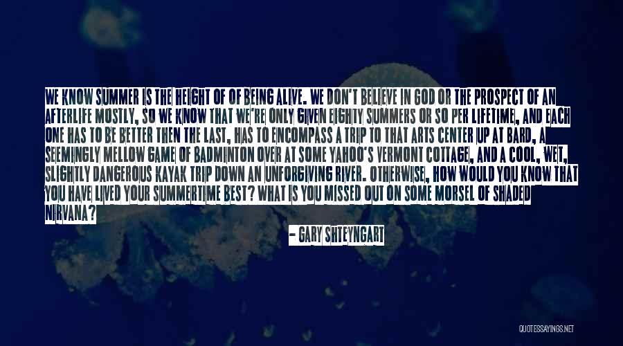Being The Only One Quotes By Gary Shteyngart Being The Only One Quotes By Gary Shteyngart