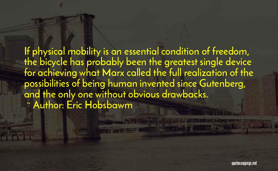 Being The Only Single One Quotes By Eric Hobsbawm