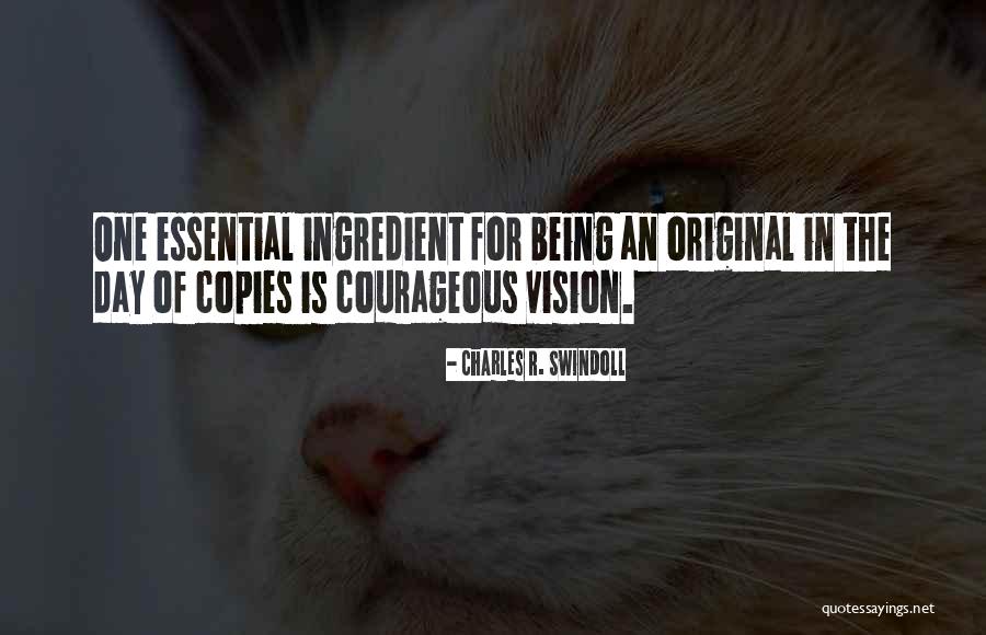 Being The Original Quotes By Charles R. Swindoll Being The Original Quotes By Charles R. Swindoll