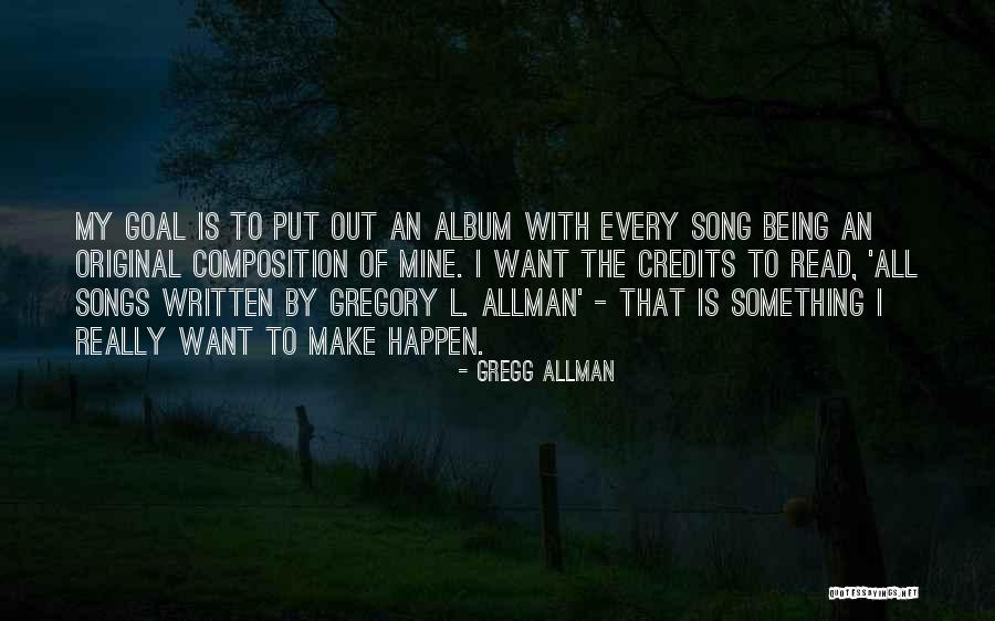 Being The Original Quotes By Gregg Allman Being The Original Quotes By Gregg Allman