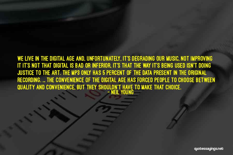 Being The Original Quotes By Neil Young Being The Original Quotes By Neil Young