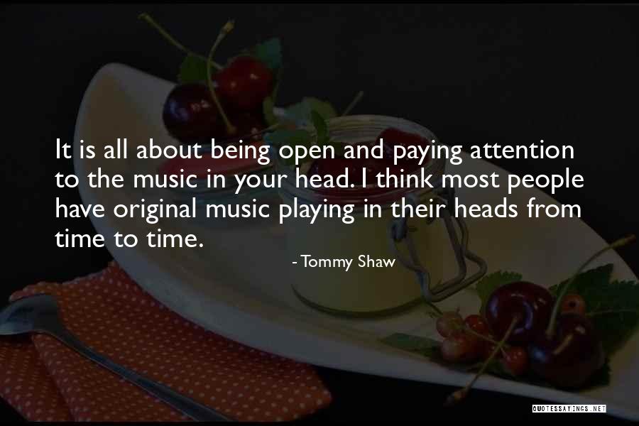 Being The Original Quotes By Tommy Shaw Being The Original Quotes By Tommy Shaw