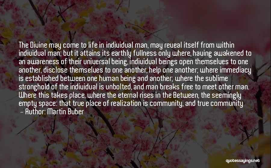 Being The Other Man Quotes By Martin Buber