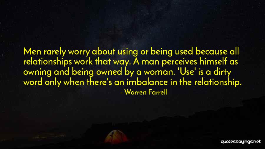 Being The Other Woman In A Relationship Quotes By Warren Farrell