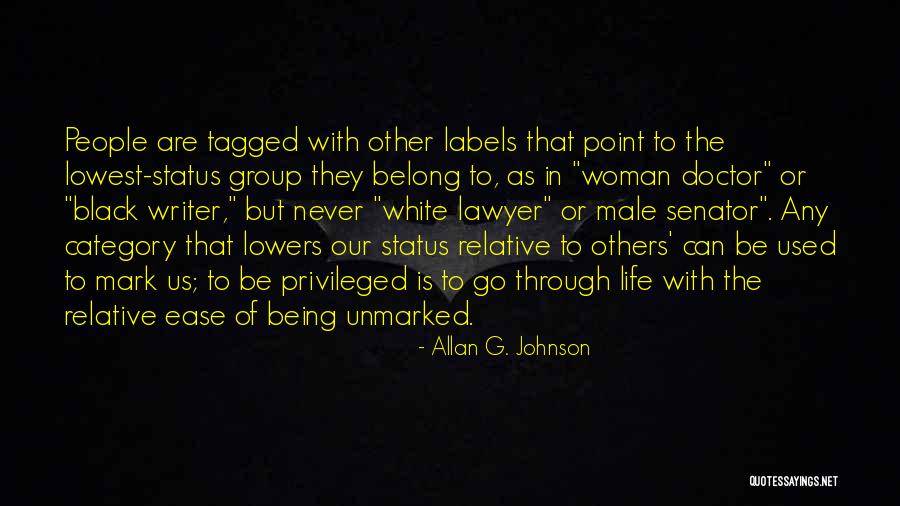 Being The Other Woman Quotes By Allan G. Johnson