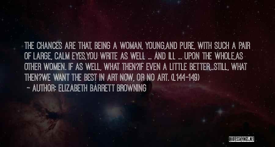 Being The Other Woman Quotes By Elizabeth Barrett Browning