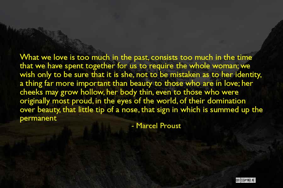 Being The Other Woman Quotes By Marcel Proust