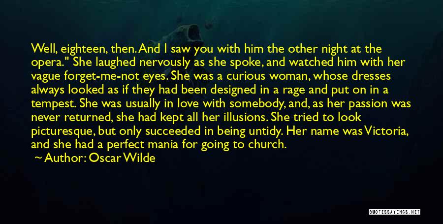 Being The Other Woman Quotes By Oscar Wilde