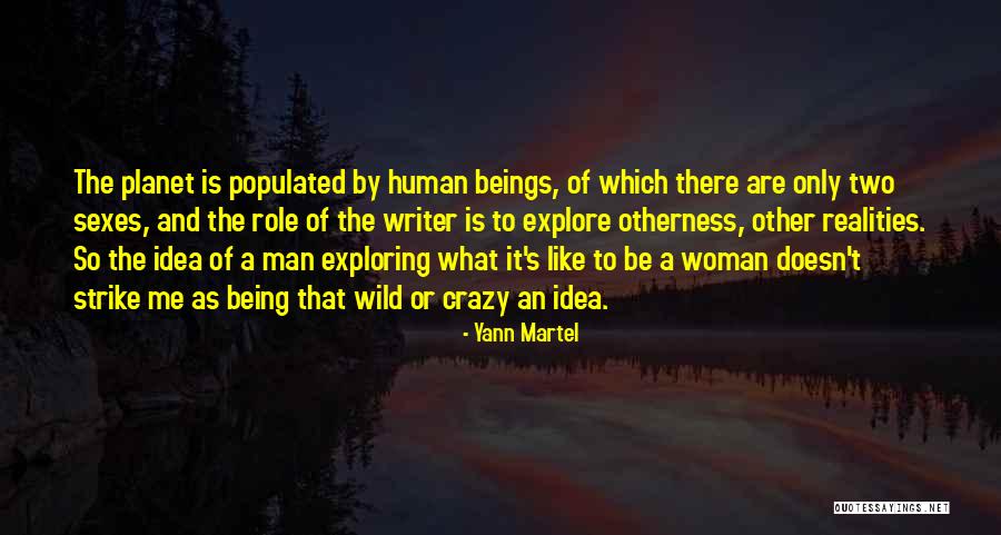 Being The Other Woman Quotes By Yann Martel