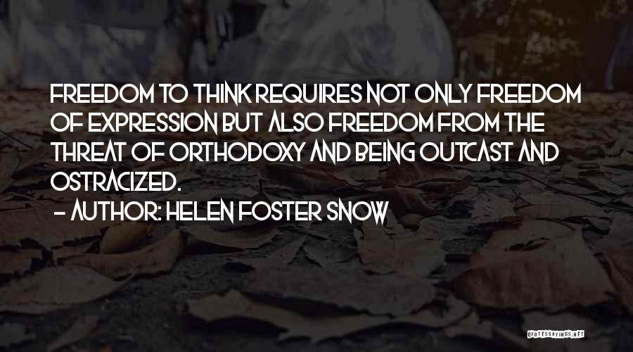 Being The Outcast Quotes By Helen Foster Snow