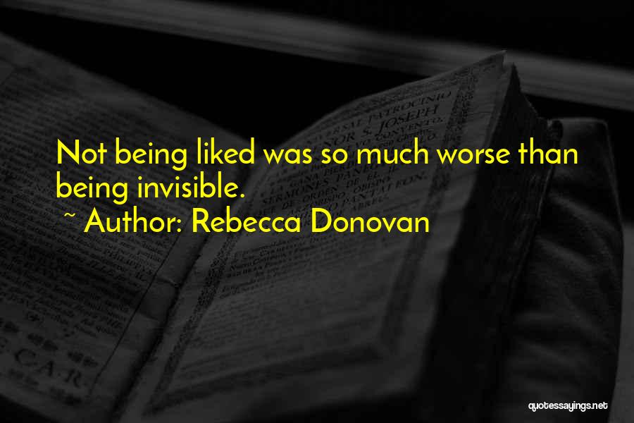 Being The Outcast Quotes By Rebecca Donovan