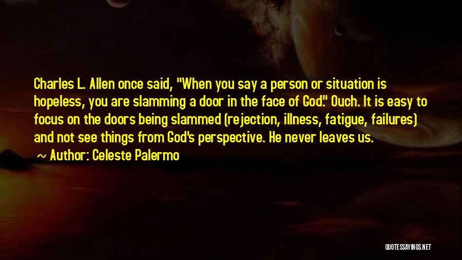 Being The Person You Are Quotes By Celeste Palermo