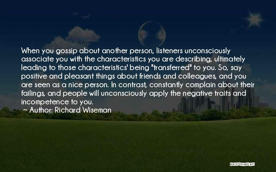 Being The Person You Are Quotes By Richard Wiseman