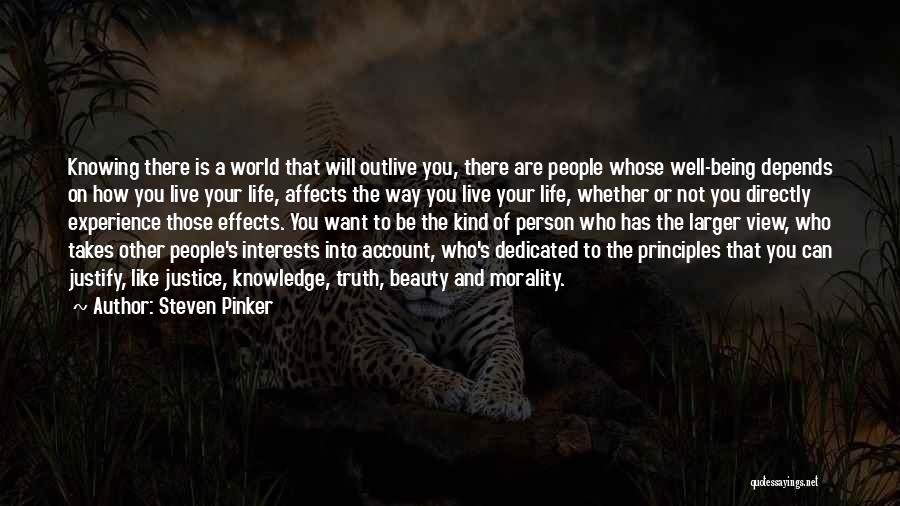 Being The Person You Want To Be Quotes By Steven Pinker