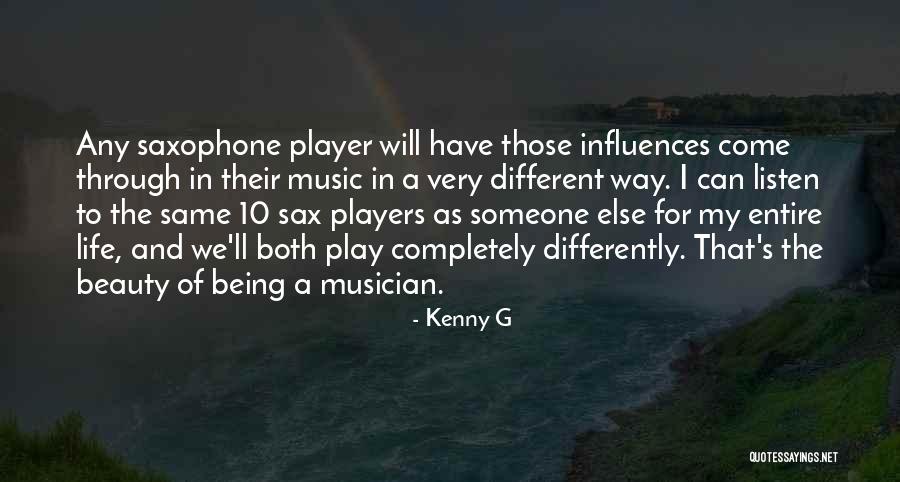 Being The Same And Different Quotes By Kenny G Being The Same And Different Quotes By Kenny G