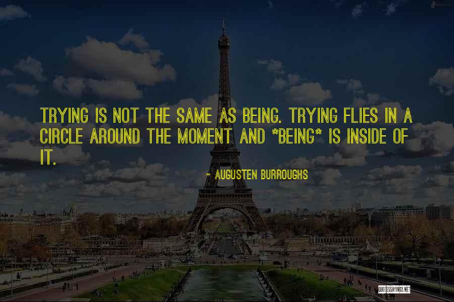 Being The Same On The Inside Quotes By Augusten Burroughs Being The Same On The Inside Quotes By Augusten Burroughs