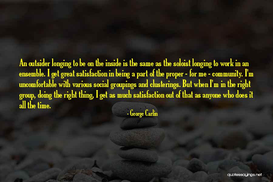 Being The Same On The Inside Quotes By George Carlin Being The Same On The Inside Quotes By George Carlin