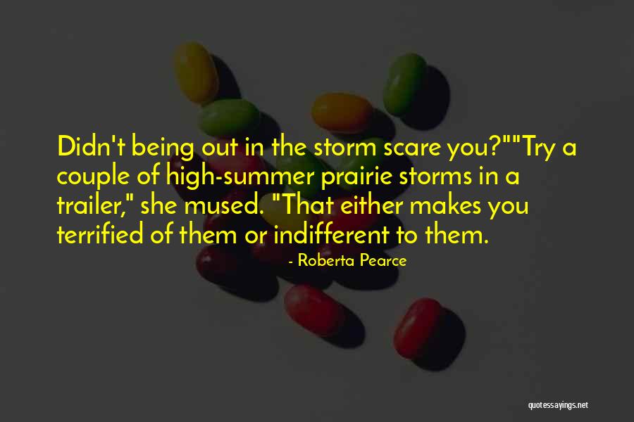 Being The Storm Quotes By Roberta Pearce Being The Storm Quotes By Roberta Pearce