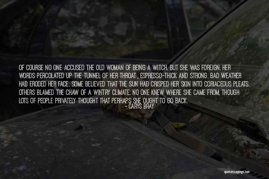 Being The Strong One Quotes By Carys Bray Being The Strong One Quotes By Carys Bray