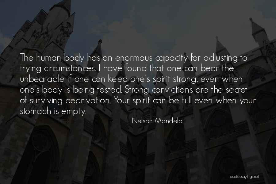 Being The Strong One Quotes By Nelson Mandela