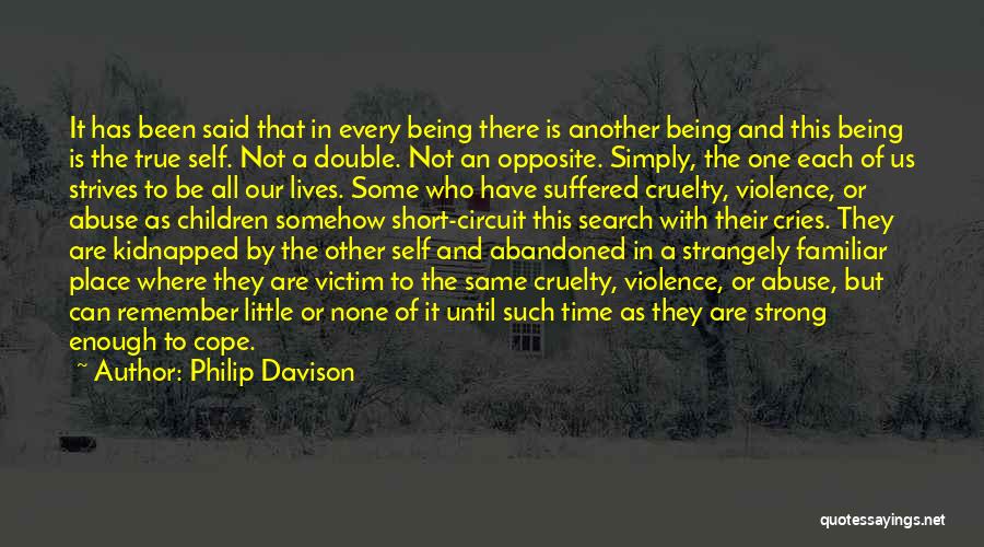 Being The Strong One Quotes By Philip Davison