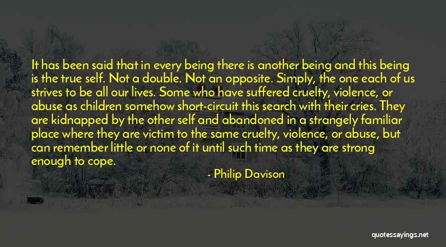 Being The Strong One Quotes By Philip Davison