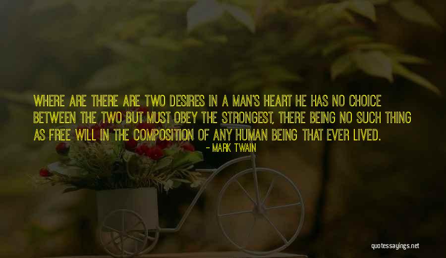 Being The Strongest Quotes By Mark Twain Being The Strongest Quotes By Mark Twain