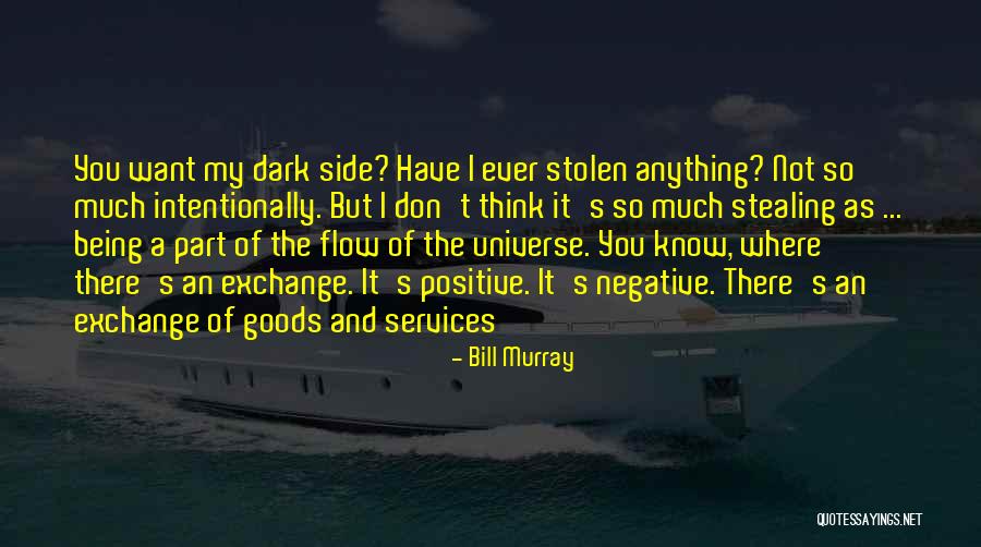 Being The Universe Quotes By Bill Murray