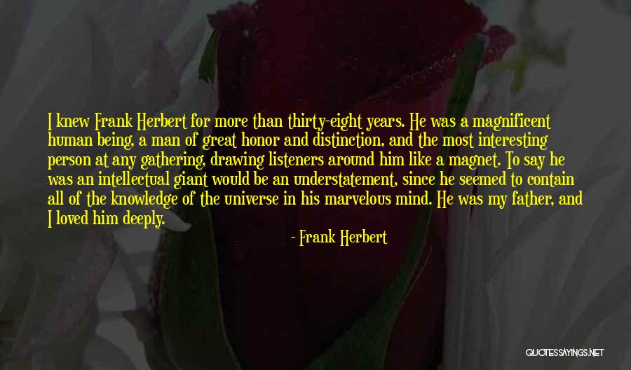 Being The Universe Quotes By Frank Herbert