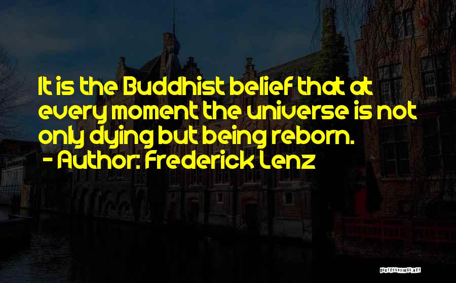 Being The Universe Quotes By Frederick Lenz