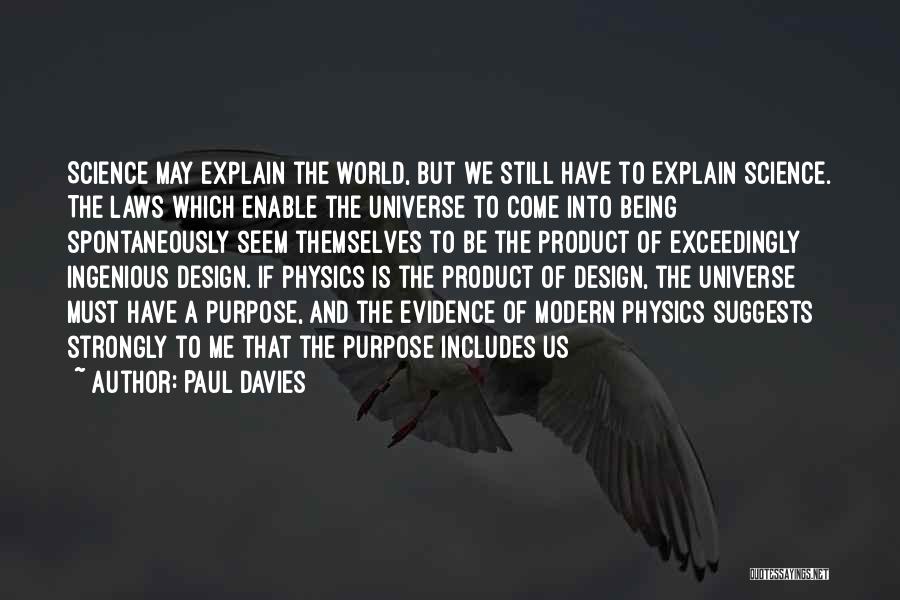 Being The Universe Quotes By Paul Davies