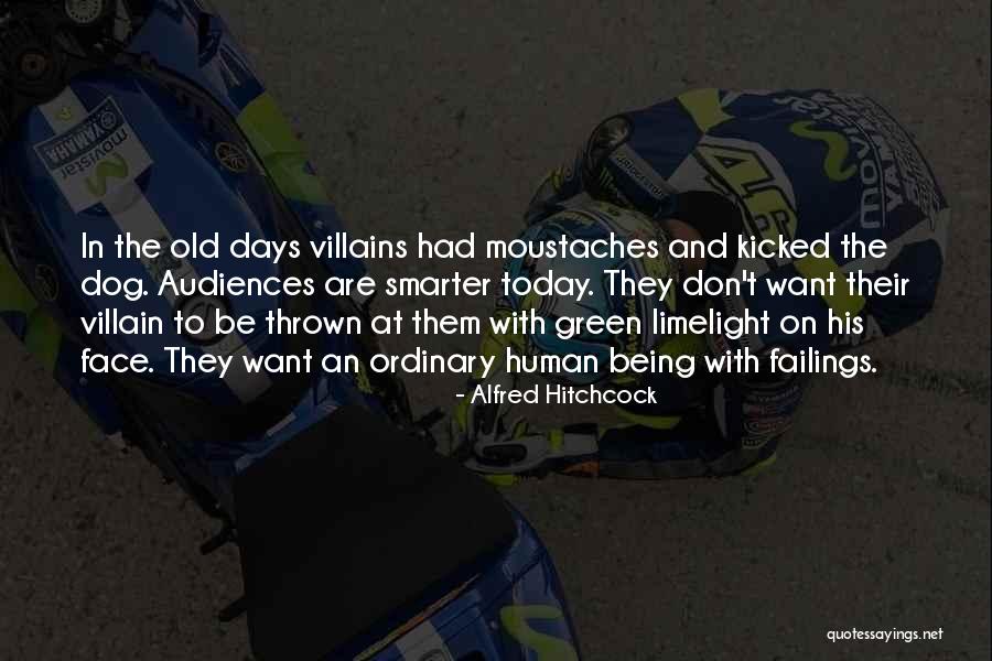 Being The Villain Quotes By Alfred Hitchcock Being The Villain Quotes By Alfred Hitchcock