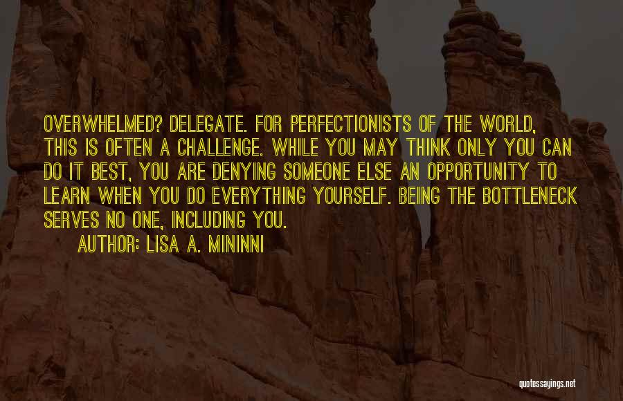 Being The World To Someone Quotes By Lisa A. Mininni