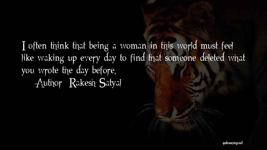 Being The World To Someone Quotes By Rakesh Satyal