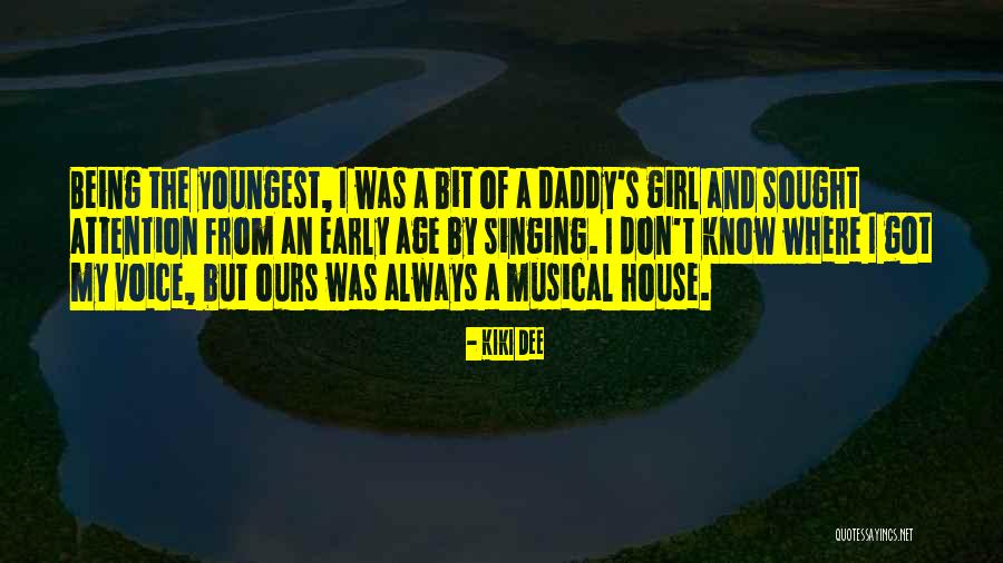Being The Youngest Quotes By Kiki Dee Being The Youngest Quotes By Kiki Dee