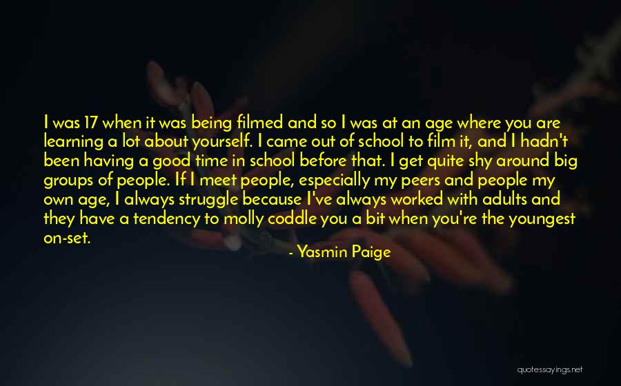 Being The Youngest Quotes By Yasmin Paige Being The Youngest Quotes By Yasmin Paige