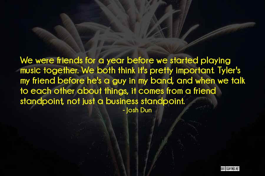 Being There During Hard Times Quotes By Josh Dun Being There During Hard Times Quotes By Josh Dun