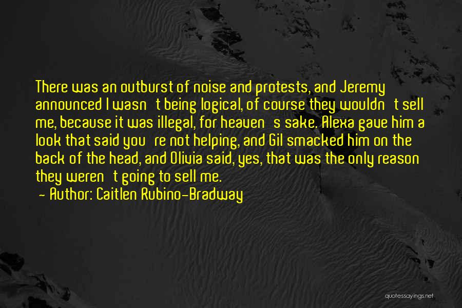 Being There For Family Quotes By Caitlen Rubino-Bradway